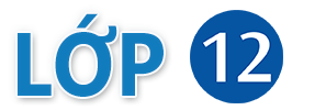 Lớp 12, Giáo Án Lớp 12, Bài Giảng Điện Tử Lớp 12